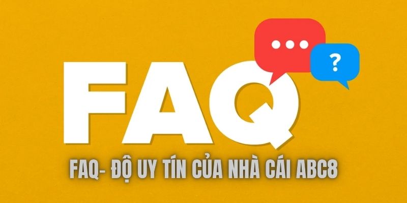 Giải đáp một số thắc mắc từ khách hàng ABC8